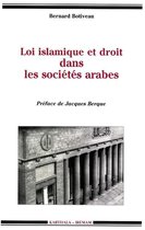 Hommes et sociétés - Loi islamique et droit dans les sociétés arabes