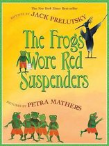 The Frogs Wore Red Suspenders