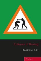 Sport, History and Culture 4 - Cultures of Boxing