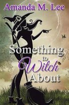 Something to Witch about