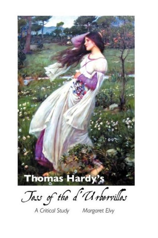 Thomas Hardy's Tess of the D'Urbervilles 9781861713872 Margaret Elvy Boeken Thomas Hardy's Tess of the D'Urbervilles 9781861713872 Margaret Elvy Boeken