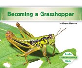 Changing Animals - Becoming a Grasshopper