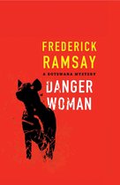 Botswana Mysteries - Danger Woman