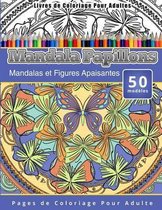 Livres de Coloriage Pour Adultes Mandala Papillons