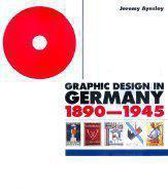 Graphic Design in Germany, 1890-1945
