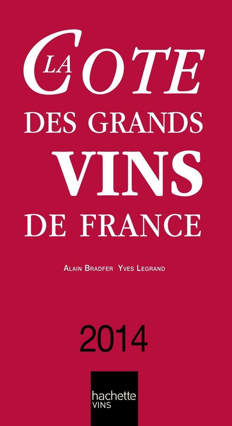 La Cote des Grands Vins de France 2014 - cover