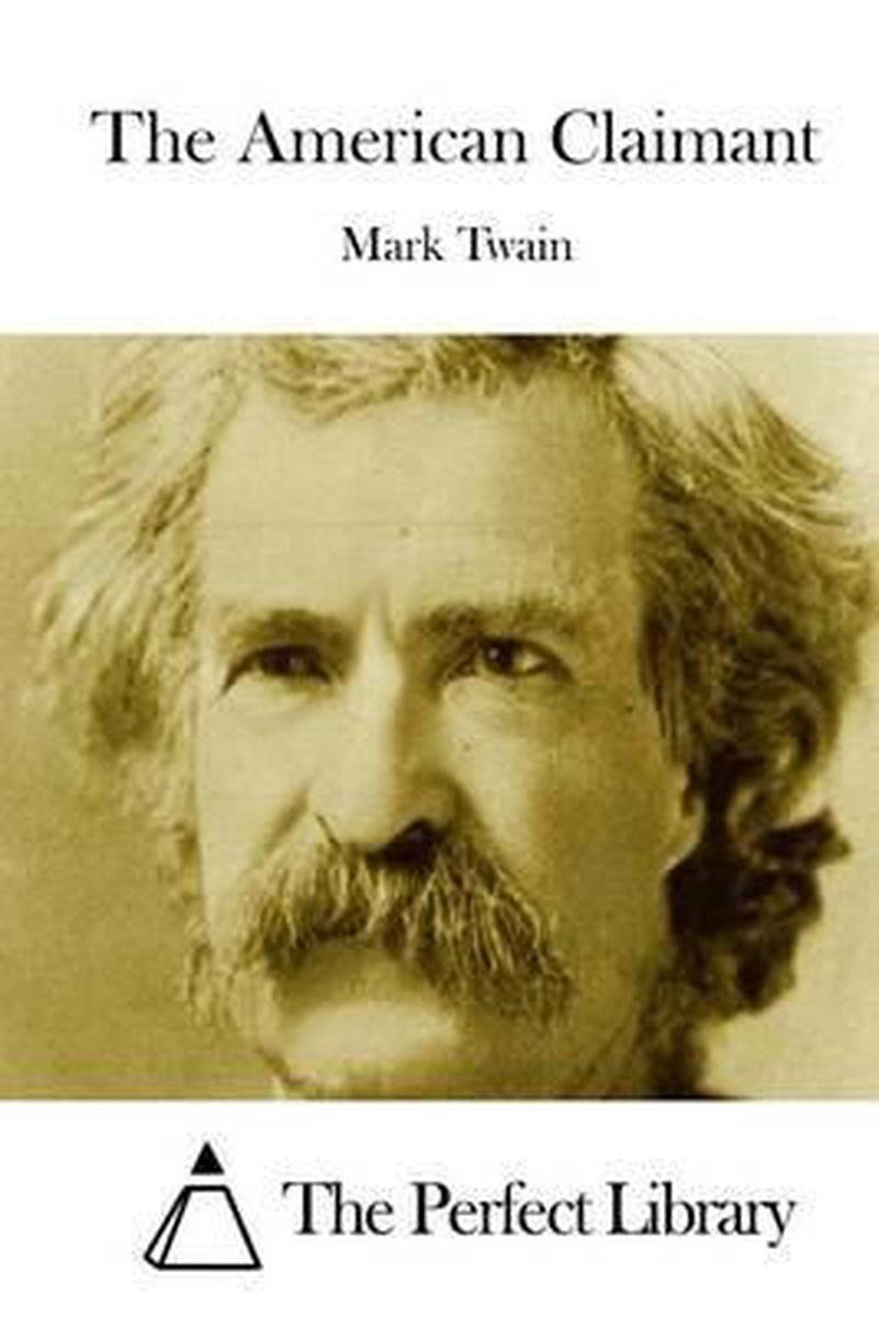 The American Claimant van Mark Twain