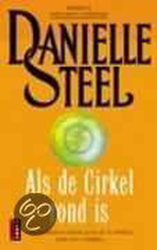 Als De Cirkel Rond Is, Danielle Steel 9789024552023 Boeken bol