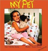 Boek cover My Pet van Debbie Bailey