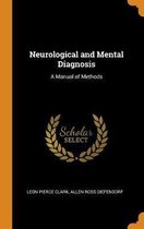 Neurological and Mental Diagnosis