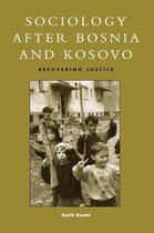 Postmodern Social Futures- Sociology after Bosnia and Kosovo