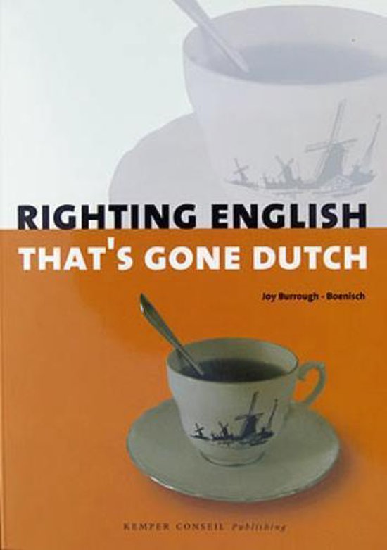 Righting English That Is Gone Dutch