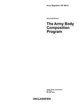 Army Regulation AR 600-9 The Army Body Composition Program 28 June 2013