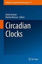 Handbook of Experimental Pharmacology 217 - Circadian Clocks