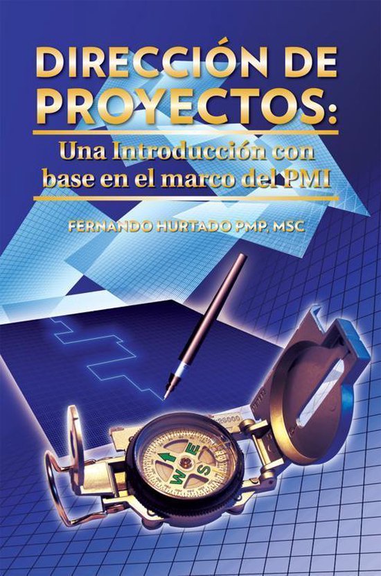 Dirección De Proyectos: Una Introducción Con Base En El Ma ... - cover