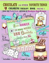 Chocolate and Other Favorite Things Coloring Therapy Book