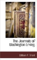 The Journals of Washington Lrving.
