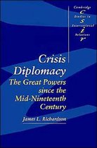 Cambridge Studies in International RelationsSeries Number 35- Crisis Diplomacy