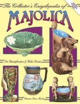 Collector's Encyclopaedia Of Majolica