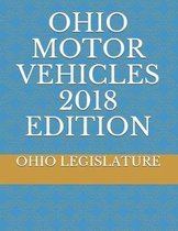 Ohio Motor Vehicles 2018 Edition