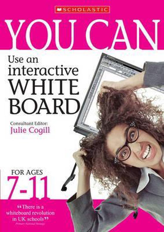 You Can Use an Interactive Whiteboard for Ages 7-11 - cover