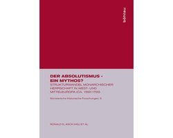 Der Absolutismus - Ein Mythos?