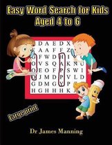 Easy Word Search for Kids Aged 4 to 6
