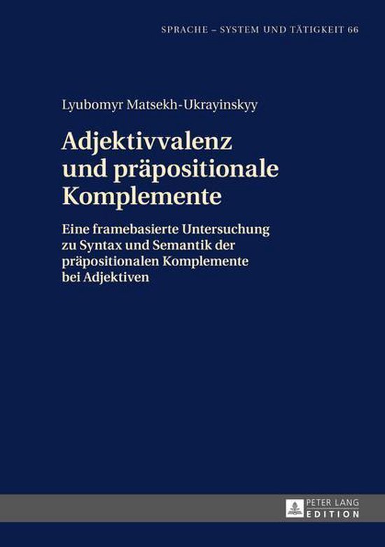 Sprache – System und Taetigkeit 66 - Adjektivvalenz und pr ... - cover