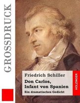 Don Carlos, Infant von Spanien (Grossdruck)