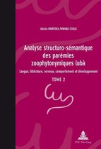 Pensée et perspectives africaines / African Thought and Perspectives 9 - Analyse structuro-sémantique des parémies zoophytonymiques lubà