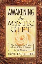 Awakening the Mystic Gift