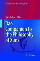 Dao Companions to Chinese Philosophy- Dao Companion to the Philosophy of Xunzi