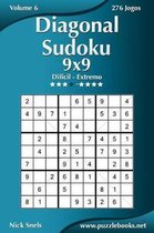 Diagonal Sudoku 9x9 - Dificil ao Extremo - Volume 6 - 276 Jogos