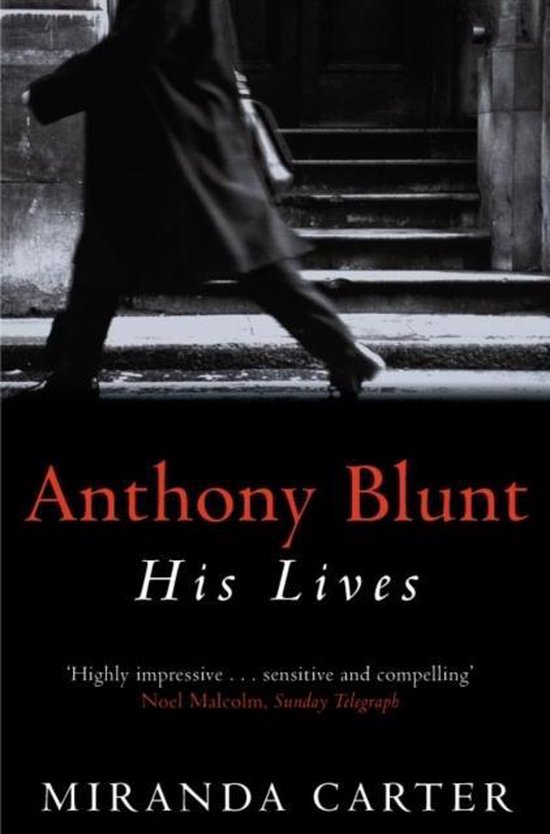 Anthony Blunt His Lives - cover