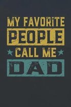 My Favorite People Call Me Dad