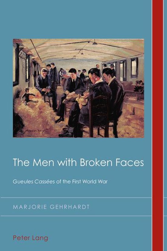 Couverture du livre "The Men with Broken Faces", sur les "Gueules Cassées" de la Première Guerre mondiale.