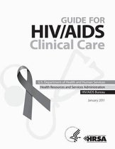 Guide for Hiv/AIDS Clinical Care