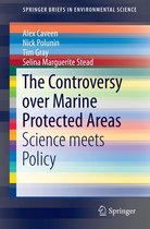 SpringerBriefs in Environmental Science 0 - The Controversy over Marine Protected Areas