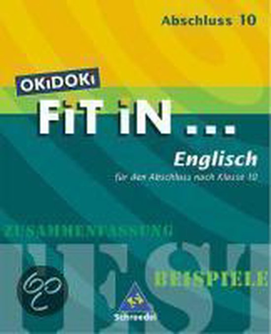 OKiDOKi. Fit In... Englisch. Für den Abschluss Klasse 10, Jens Bolhöfer