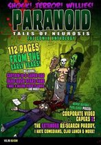 Paranoid Tales of Neurosis
