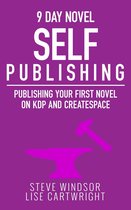 Writing Fiction Basics - Nine Day Novel: Self-Publishing