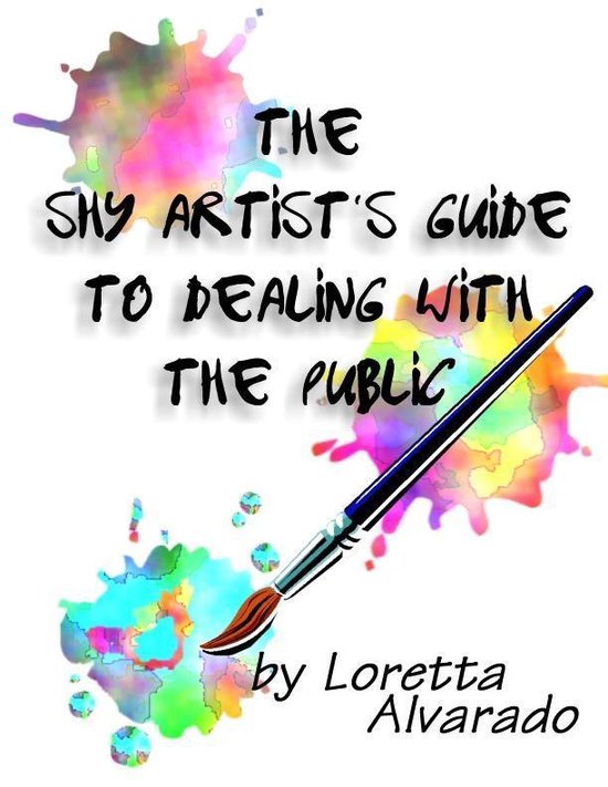 The Shy Artist’s Guide to Dealing with the Public - cover