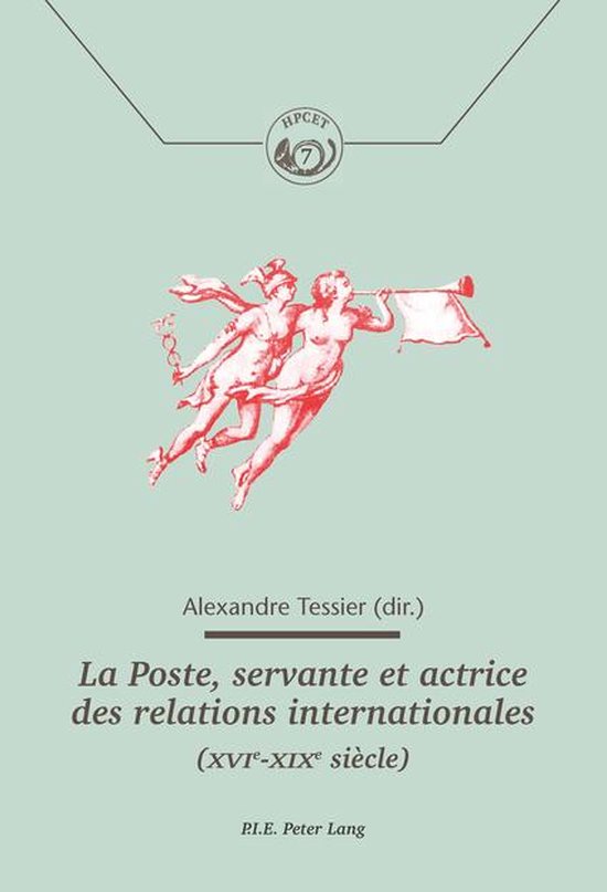 Histoire des Échanges, Communications, Postes et Territoire ... - cover