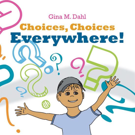 Choices, Choices Everywhere! - cover