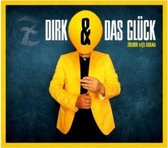 Dirk & Das Glueck