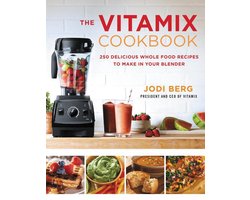The Vitamix Cookbook