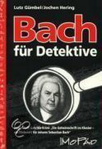 Bach für Detektive