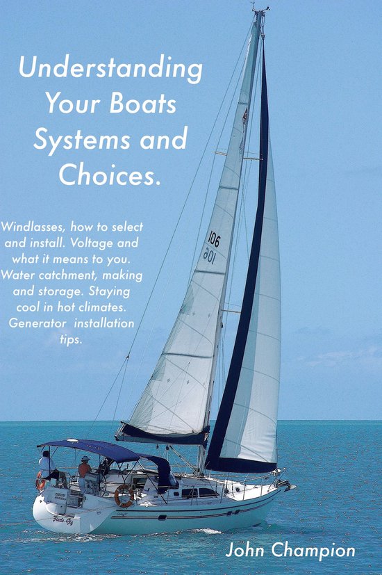 Cruising Boats, How to Select, Equip and Maintain 6 - Unders ... - cover