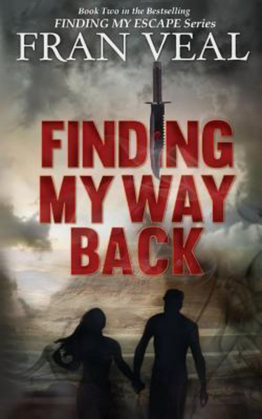 Finding My Way Back (Finding My Escape Series - Book 2) - cover