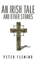 An Irish Tale and Other Stories